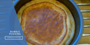 Bubble Pudding - easy to make and delicious