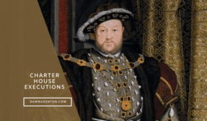 Henry VIII and the charterhouse executions