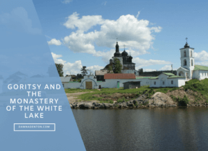 Goritsy and the Monastery of the White Lake